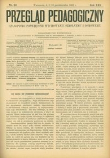 Przegląd Pedagogiczny : czasopismo poświęcone wychowaniu szkolnemu i domowemu. [Rok 1902]. R. 21, Nr 20