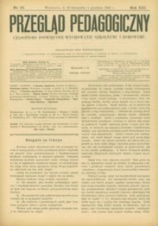 Przegląd Pedagogiczny : czasopismo poświęcone wychowaniu szkolnemu i domowemu. [Rok 1902]. R. 21, Nr 23