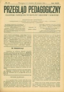 Przegląd Pedagogiczny : czasopismo poświęcone wychowaniu szkolnemu i domowemu. [Rok 1904]. R. 23, Nr 17