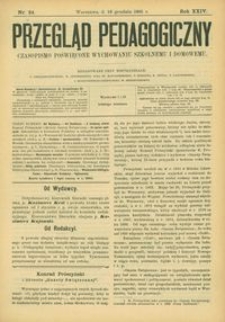 Przegląd Pedagogiczny : czasopismo poświęcone wychowaniu szkolnemu i domowemu. [Rok 1905]. R. 24, Nr 24