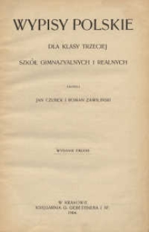 Wypisy polskie dla klasy trzeciej szkół gimnazyalnych i realnych