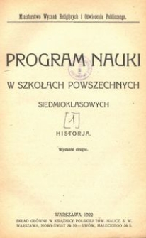 Program nauki w szkołach powszechnych siedmioklasowych : historja / Ministerstwo Wyznań Religijnych i Oświecenia Publicznego