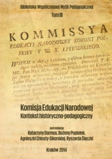 Komisja Edukacji Narodowej : kontekst historyczno-pedagogiczny