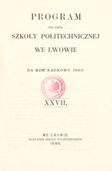 Program Ces. Król. Szkoły Politechnicznej we Lwowie na rok naukowy 1898/9 : XXVII.