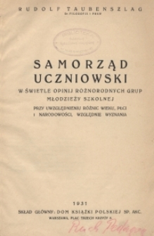 Samorząd uczniowski w świetle różnorodnych grup młodzieży szkolnej przy uwzględnieniu różnic wieku, płci i narodowości, względnie wyznania