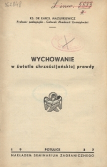 Wychowanie w świetle chrześcijańskiej prawdy