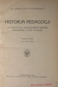 Historja pedagogji ze szczególnem uwzględnieniem dziejów wychowania i szkół w Polsce