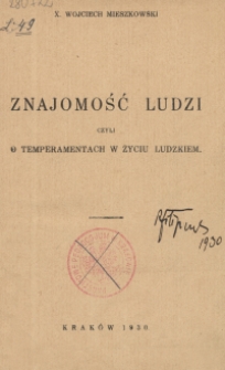 Znajomość ludzi czyli O temperamentach w życiu ludzkiem