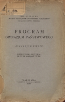 Program gimnazjum państwowego : gimnazjum niższe : język polski-historia-języki nowożytne