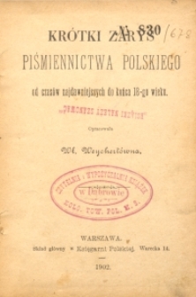 Krótki zarys pismiennictwa polskiego od czasów najdawniejszych do końca 18-go wieku