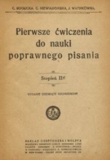 Pierwsze ćwiczenia do nauki poprawnego pisania : stopień IIgi