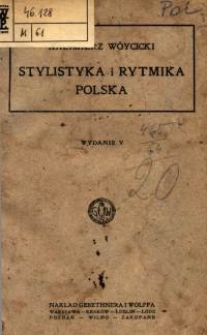 Stylistyka i rytmika polska : podręcznik dla szkoły i samouków