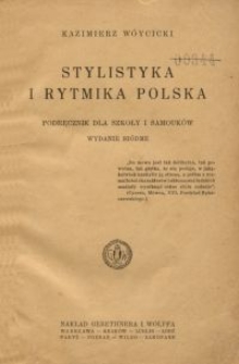 Stylistyka i rytmika polska : podręcznik dla szkoły i samouków