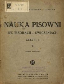 Nauka pisowni we wzorach i ćwiczeniach. Z. 1 B