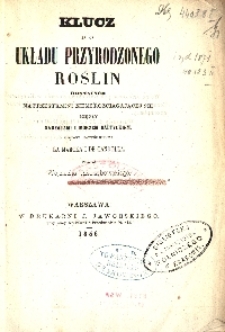 Klucz do układu przyrodniczego roślin rosnących na przestrzeni ziemi rozciągającej się między Karpatami i Morzem Bałtyckiem