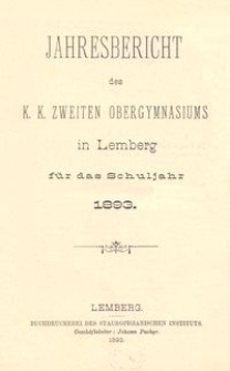 Jahresbericht des k. k. zweiten Obergymnasiums in Lemberg für das Schuljahr 1893