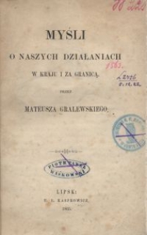 Myśli o naszych działaniach w kraju i za granicą