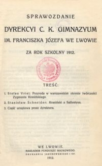 Sprawozdanie Dyrekcyi C. K. Gimnazyum im. Franciszka Józefa we Lwowie za rok szkolny 1912
