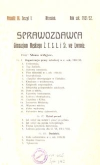 Sprawozdawca Gimnazjum Męskiego Ż. T. S. L. i Śr. we Lwowie : rok szkolny 1931/32. R. 3, Z. 1
