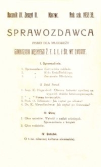 Sprawozdawca : pismo dla młodzieży Gimnazjum Męskiego Ż. T. S. L. i Śr. we Lwowie : rok szkolny 1932/33. R. 4, Z. 2