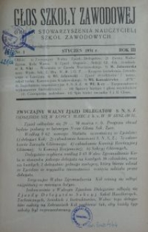 Głos Szkoły Zawodowej : organ Stowarzyszenia Nauczycieli Szkół Zawodowych. R. 3, Nr 1