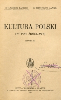 Kultura Polski : (wypisy źródłowe)
