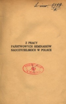 Z pracy Państwowych Seminariów Nauczycielskich w Polsce