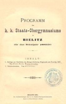 Programm des k. k. Staats-Obergymnasiums in Bielitz für das Schuljahr 1889/90