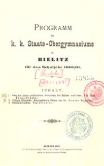 Programm des k. k. Staats-Obergymnasiums in Bielitz für das Schuljahr 1890/91