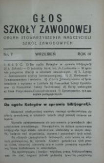 Głos Szkoły Zawodowej : organ Stowarzyszenia Nauczycieli Szkół Zawodowych. R. 4, Nr 7