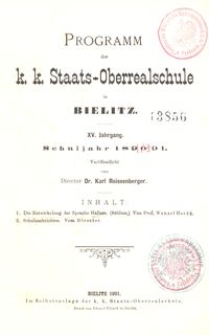 Programm der k. k. Staats-Oberrealschule in Bielitz : XV. Jahrgang : Schuljahr 1890/91