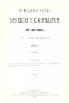 Sprawozdanie Dyrekcyi c. k. Gimnazyum w Bochni za rok szkolny 1894