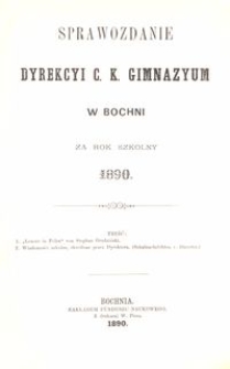 Sprawozdanie Dyrekcyi c. k. Gimnazyum w Bochni za rok szkolny 1890