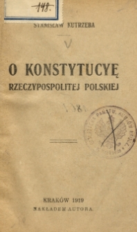 O konstytucyę Rzeczypospolitej Polskiej