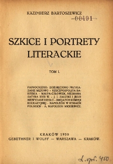 Szkice i portrety literackie. T. 1