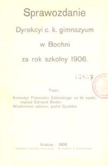 Sprawozdanie Dyrekcyi c. k. gimnazyum w Bochni za rok szkolny 1906