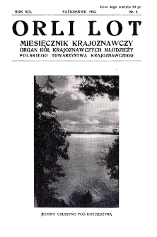 Orli Lot : miesięcznik krajoznawczy. Rok XIII.Październik 1932. Nr 8.