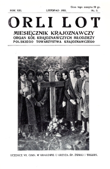 Orli Lot : miesięcznik krajoznawczy. Rok XIII. Listopad 1932. Nr 9.