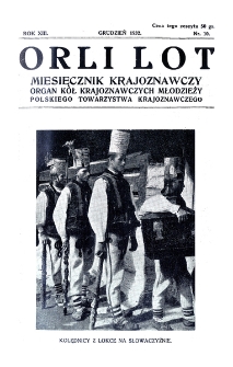 Orli Lot : miesięcznik krajoznawczy. Rok XIII. Grudzień 1932. Nr 10.