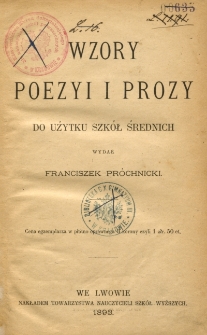 Wzory poezyi i prozy do użytku szkół średnich