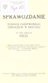 Sprawozdanie Dyrekcji Państwowego Gimnazjum w Brzesku za rok szkolny 1921/22