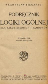 Podręcznik logiki ogólnej dla szkół średnich i samouków