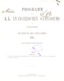 Programm des k. k. evangelischen Gymnasiums in Teschen am Schlusse des Schuljahres 1860
