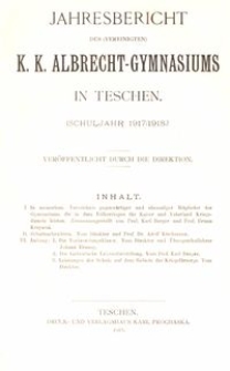 Jahresbericht des (vereinigten) K. K. Albrecht-Gymnasiums in Teschen : Schuljahr 1917/1918