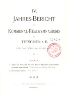 IV. Jahres-Bericht des Kommunal-Realgymnasiums in Tetschen a. E. für das Schuljahr 1902/1903