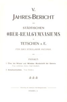 V. Jahres-Bericht des Städtischen-Ober-Realgymnasiums in Tetschen a. E. für das Schuljahr 1903/1904