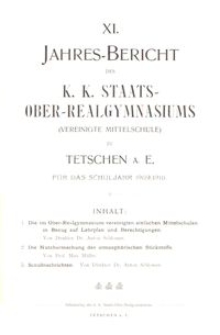 XI. Jahres-Bericht des K. K. Staats-Ober-Realgymnasiums (Vereinigte Mittelschule) in Tetschen a. E. für das Schuljahr 1909/1910