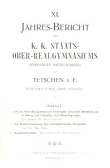 XI. Jahres-Bericht des K. K. Staats-Ober-Realgymnasiums (Vereinigte Mittelschule) in Tetschen a. E. für das Schuljahr 1909/1910