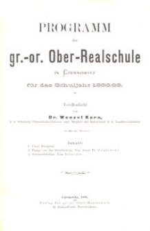 Programm der gr.-or. Ober-Realschule in Czernowitz für das Schuljahr 1888/89