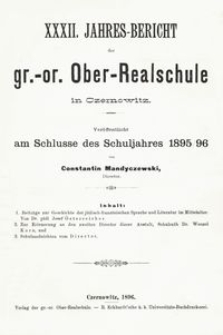 XXXII. Jahres-Bericht der gr.-or. Ober-Realschule in Czernowitz am Schlusse des Schuljahres 1895/96
